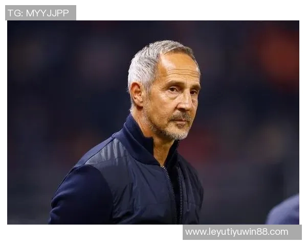 摩纳哥主帅许特尔面临下课风险俱乐部积极寻找新任教练人选